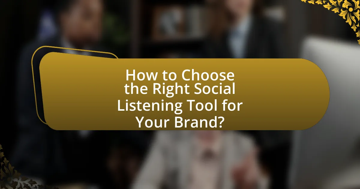 How to Choose the Right Social Listening Tool for Your Brand?